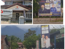 Kurangnya Perhatian Bawaslu, Pemasangan APK Berserak Di Tempat Fasilitas Negara