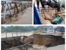 Aceh Tenggara Alami Musibah Banjir, 1 Orang Di Kabarkan Meninggal Dunia, 3 Jembatan Putus Total