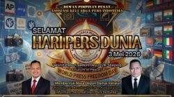 Ketua Umum DPP AKPERSI Serukan Semangat Juang Pers Di Hari Pers Dunia